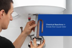 Chemical reaction in anode rod may cause odor